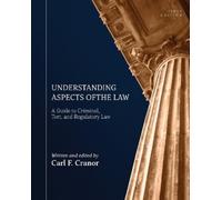 Carl F. Cranor Understanding Aspects of the Law (Tascabile)