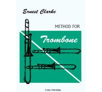 Carl Fischer Clarke Trombone Method