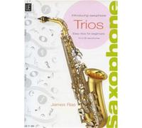 Carl Fischer Introducing Saxophone Trios by James Rae