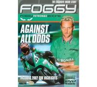 Carl Fogarty - Foggy Petronas Racing-Against [Edizione: Regno Unito]