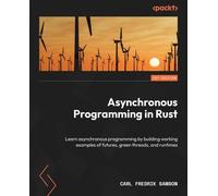 Carl Fredrik Samson Asynchronous Programming in Rust (Tascabile)