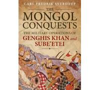 Carl Fredrik Sverdrup The Mongol Conquests (Tascabile)