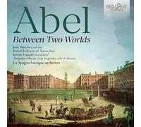 Carl Friedrich Abel Abel: Between Two Worlds (CD) Album
