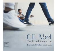 Carl Friedrich Abel C.F. Abel: The Drexel Manuscript (CD) Album