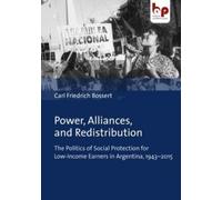 Carl Friedrich Bossert Power, Alliances, and Redistribution (Tascabile)
