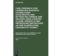 Carl Friedrich Carl Friedrich Von Ledebour's Russisch-Kaiser (Copertina rigida)
