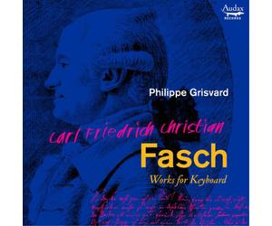 Carl Friedrich Christian Fa Carl Friedrich Christian Fasch: Works for Keybo (CD)