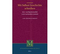 Carl-Friedrich Mit Sallust Geschichte schreiben: Inter- und (Copertina rigida)