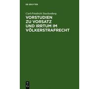 Carl-Friedrich St Vorstudien Zu Vorsatz Und Irrtum Im Völkers (Copertina rigida)