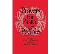 Carl G. Carlozzi Prayers for Pastor and People (Tascabile)
