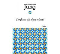 Carl G. Jung Ida Germá Conflictos del alma infantil: 5 (Biblioteca (Tascabile)