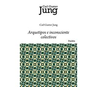 Carl G. Jung Mi Arquetipos e inconsciente colectivo: 1 (Biblioteca C (Tascabile)