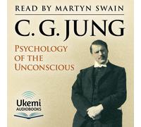 Carl G Jung Psychology of the Unconscious (Copertina rigida)