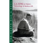 Carl G. Jung The Earth Has a Soul (Tascabile)