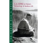 Carl G. Jung The Earth Has a Soul (Tascabile)