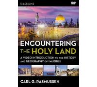 Carl G. Rasmussen Encountering the Holy Land (DVD)