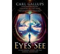Carl Gallups Eyes to See (Tascabile)