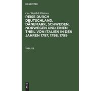 Carl Gottlob Kü Carl Gottlob Küttner: Reise Durch Deutschland (Copertina rigida)
