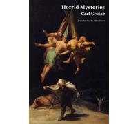 Carl Grosse Horrid Mysteries (Jane Austen Northanger Abbey Horrid No (Tascabile)