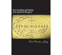 Carl Gustav Jun On the Psychology and Pathology of So-Called Occult (Tascabile)