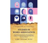 Carl Gustav Jun Studies in Word-Association Experiments in th (Copertina rigida)