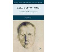 Carl Gustav Jung: Avant-Garde Conservative