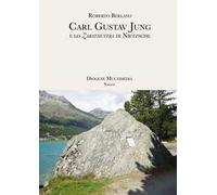 Carl Gustav Jung e lo «Zarathustra» di Nietzsche