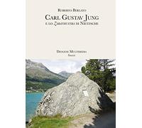 Carl Gustav Jung e lo «Zarathustra» di Nietzsche