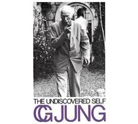 Carl Gustav Jung The Undiscovered Self (Tascabile)