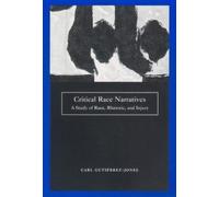 Carl Gutierrez-Jones Critical Race Narratives (Copertina rigida)