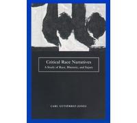 Carl Gutierrez-Jones Critical Race Narratives (Tascabile) Critical America