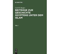 Carl H Becker Carl H. Becker: Beiträge Zur Geschichte Ägypten (Copertina rigida)