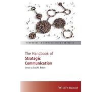 Carl H. Botan The Handbook of Strategic Communication (Copertina rigida)