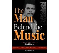 Carl H Davis The Man Behind the Music (Tascabile)
