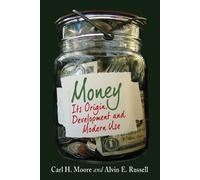 Carl H. Moore Alvin E. Russell Money (Tascabile)