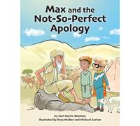 Carl Harris Shu Max and the Not-So-Perfect Apology: Torah Tim (Copertina rigida)