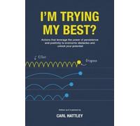 Carl Hattley I'm Trying My Best? (Tascabile)