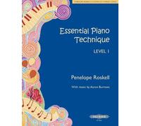 Carl Heap Aaron Burrows Penel Essential Piano Technique Level 1: Le (Tascabile)