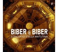 Carl Heinrich Biber Concerto Stella Matutina: Biber & Biber (CD) Album