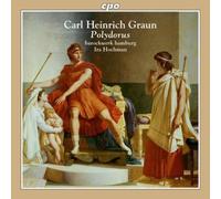 Carl Heinrich Graun Carl Heinrich Graun: Polydorus (CD) Album