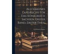 Carl Heinrich P Allgemeines Landrecht für das Königreich Sachsen, Er (Tascabile)