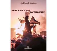 Carl Henrik Knutsen Democracy and Dictatorship (Tascabile)