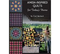 Carl Hentsch Amish-Inspired Quilts for Today's Home (Tascabile)