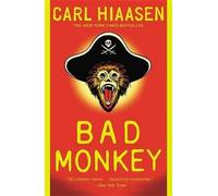 Carl Hiaasen Bad Monkey (Tascabile)