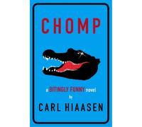 Carl Hiaasen Chomp (Tascabile)