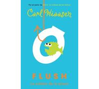 Carl Hiaasen Flush: La odisea de la playa / Flush (Tascabile)