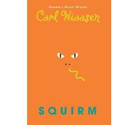 Carl Hiaasen Squirm (Copertina rigida)