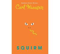 Carl Hiaasen Squirm (Copertina rigida)