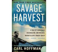 Carl Hoffman Savage Harvest (Tascabile)