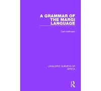 Carl Hoffmann A Grammar of the Margi Language (Tascabile)